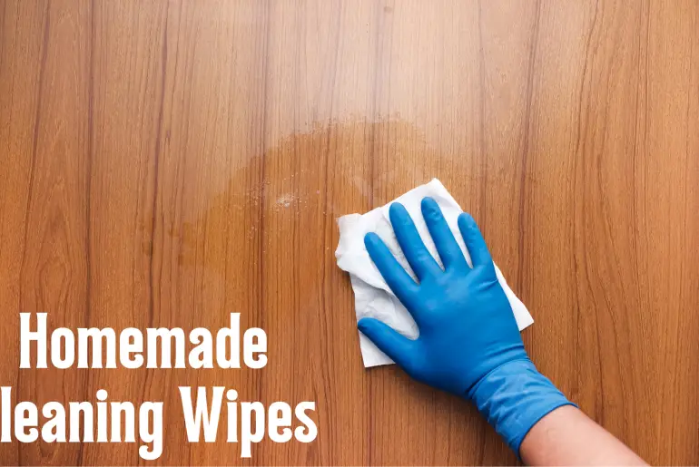Homemade Cleaning Wipes (Easy DIY Recipe for Disinfecting)